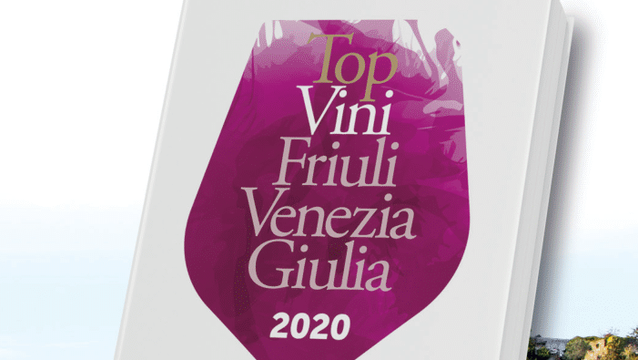 Presentata la Nuova Guida TOP Vini Friuli Venezia Giulia 2020
